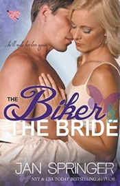 Biker And The Bride
