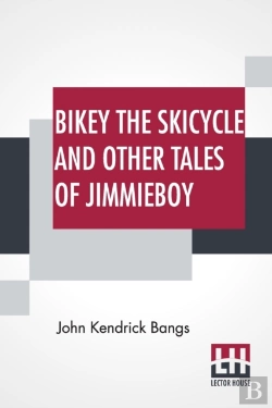 Bertrand.pt - Bikey The Skicycle And Other Tales Of Jimmieboy
