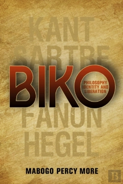 Bertrand.pt - Biko: Philosophy, Identity And Liberation