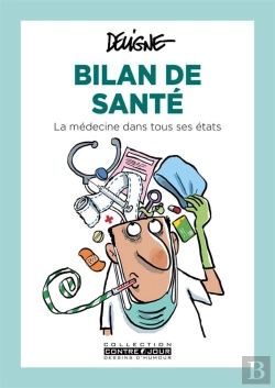 Bertrand.pt - Bilan De Sante - La Medecine Dans Tous Ses Etats