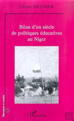 Bertrand.pt - Bilan D'Un Siecle De Politiques Educatives Au Niger