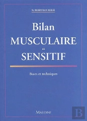 Bilan Muscualire Et Sensitif ; Bases Et Techniques