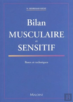 Bertrand.pt - Bilan Muscualire Et Sensitif ; Bases Et Techniques