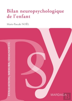 Bertrand.pt - Bilan Neuropsychologique De L'Enfant