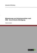 Bilanzierung Von Emissionsrechten Nach Ifrs - Eine Kritische Wurdigung