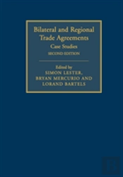 Bilateral And Regional Trade Agreements: Volume 2