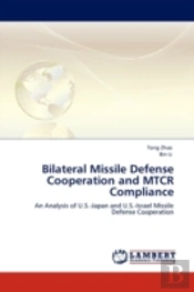 Bilateral Missile Defense Cooperation And Mtcr Compliance