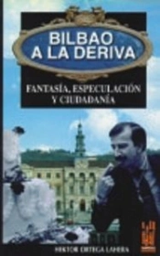Bilbao A La Deriva