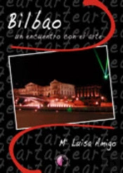 Bilbao, Un Encuentro Con El Arte