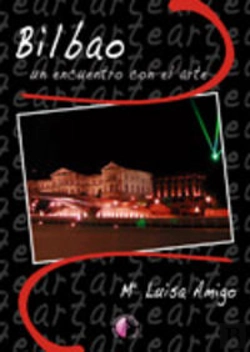 Bertrand.pt - Bilbao, Un Encuentro Con El Arte