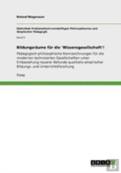 Bertrand.pt - Bildungsraã‚Â¤Ume Far Die 'Wissensgesellschaft'!