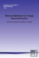 Bilevel Methods For Image Reconstruction