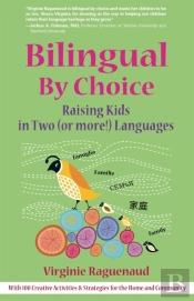 Bilingual By Choice