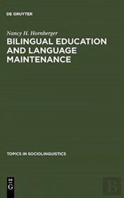 Bilingual Education And Language Maintenance