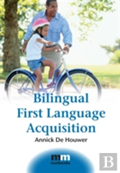Bilingual First Language Acquisition