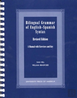 Bertrand.pt - Bilingual Grammar Of English-Spanish Syntax