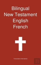 Bilingual New Testament, English - French