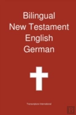 Bertrand.pt - Bilingual New Testament, English - German