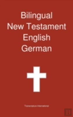 Bertrand.pt - Bilingual New Testament, English - German