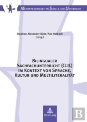 Bilingualer Sachfachunterricht (Clil) Im Kontext Von Sprache, Kultur Und Multiliteralitaet