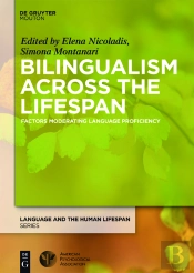 Bilingualism Across The Lifespan