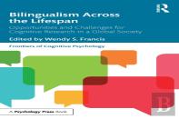 Bilingualism Across The Lifespan