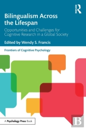 Bilingualism Across The Lifespan