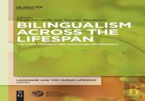 Bilingualism Across The Lifespan