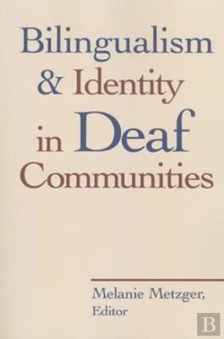 Bertrand.pt - Bilingualism And Identity In Deaf Communities