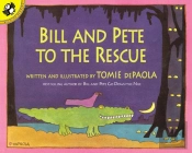 Bill And Pete To The Rescue