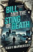 Bill And The Sting Of Death