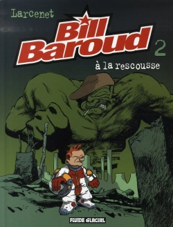 Bertrand.pt - Bill Baroud T.2 ; À La Rescousse