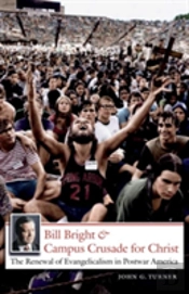Bill Bright And Campus Crusade For Christ