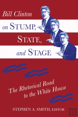 Bertrand.pt - Bill Clinton On Stump, State, And Stage