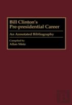 Bill Clinton'S Pre-Presidential Career