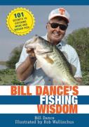 Bill Dance'S Fishing Wisdom