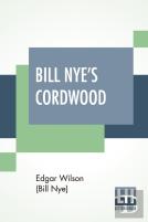 Bill Nye'S Cordwood