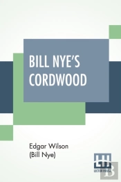 Bill Nye'S Cordwood