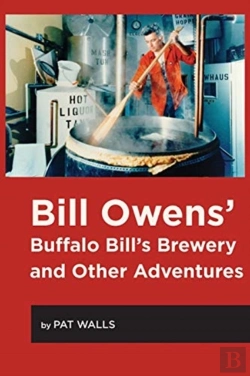 Bertrand.pt - Bill Owens' Buffalo Bill'S Brewery And Other Adventures