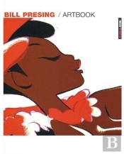 Bill Presing ; Artbook