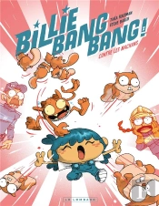 Billie Bang Bang Tome 2 : Contre Les Machans