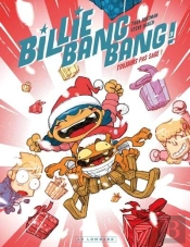 Billie Bang Bang Tome 3 : Toujours Pas Sage !