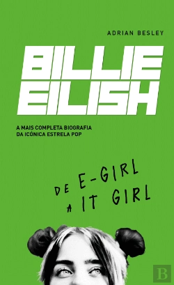 Bertrand.pt - Billie Eilish - De E-Girl a It-Girl