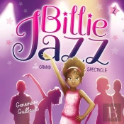 Billie Jazz T 02 Le Grand Spectacle