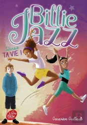 Billie Jazz Tome 5 : Danse Ta Vie !