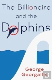 Billionaire And The Dolphins
