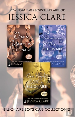 Bertrand.pt - Billionaire Boys Club Collection 2: Once Upon A Billionaire, Romancing The Billionaire, One Night With A Billionaire