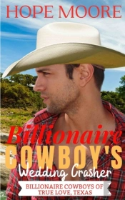 Billionaire Cowboy'S Wedding Crasher