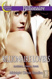 Billionaire Lovers (Blackmail, Scandal, Travel)