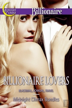 Bertrand.pt - Billionaire Lovers (Blackmail, Scandal, Travel)